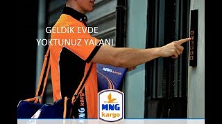 2 MNG KARGO GELDİK EVDE YOKTUNUZ YALANI [upl. by Nyladnor]