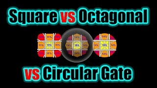 Square vs Octagonal vs Circular Gate [upl. by Asyen582]