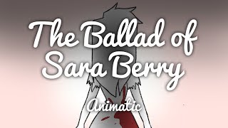 quotThe Ballad of Sara Berryquot 35MM A Musical Exhibition ANIMATIC [upl. by Malone]