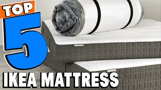 Top 5 Best IKEA Mattress Review In 2024 [upl. by Anipsed399]