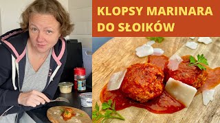 Klopsy quotMarinaraquot w sosie pomidorowym do słoików [upl. by Neitsabes547]