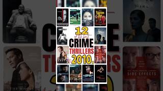 Top 12 crime thriller movies in 2010 s movie hindidubbed top youtube crime thriller [upl. by Eigram]