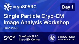 S2C2 CryoEM Image Processing Workshop Day 1 [upl. by Cheng]