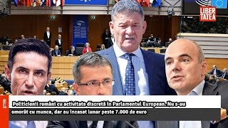 Politicienii români cu activitate discretă în Parlamentul European Libertatea [upl. by Enyaw]