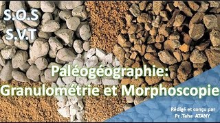 Paléogéographie granoclassement et morphoscopie [upl. by Leuname]