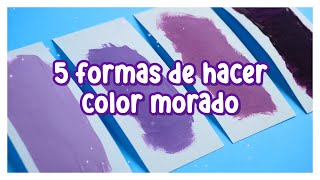 🟣 5 formas de hacer color morado púrpura  violeta mezclas de colores [upl. by Resa]