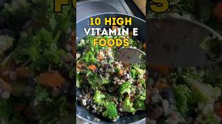 10 High Vitamin E Foods food foodshorts healthyfood diabetes [upl. by Guria]