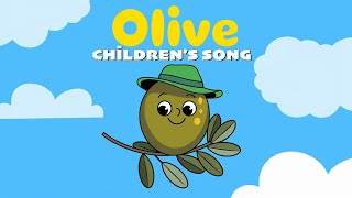 Olives Childrens Song [upl. by Akina]