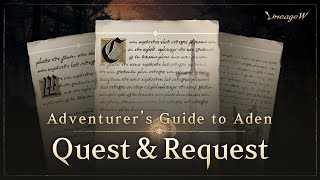 Lineage W Quest amp Request  Adventurers Guide to Aden [upl. by Biegel]