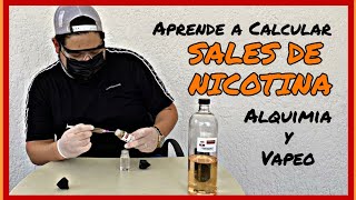 Como calcular la SALES de Nicotina en un eliquid  Calculo de Alquimia con Sales de Nicotina [upl. by Esertap]