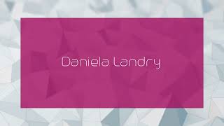 Daniela Landry  appearance [upl. by Aubrey]