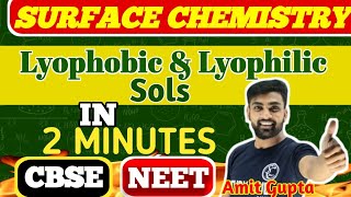 Lyophilic and Lyophobic Sols Class 12  Lyophilic Colloids  Surface Chemistry  Amit Gupta  NEET [upl. by Nash583]