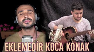 EKLEMEDİR KOCA KONAK  Eser Eyüboğlu amp Ozan Sarıboğa [upl. by Maretz]