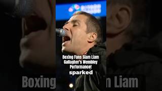 Boxing Fans Slam Liam Gallaghers Wembley Performance [upl. by Drandell]