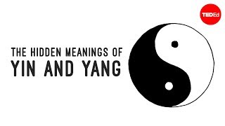 The hidden meanings of yin and yang  John Bellaimey [upl. by Hudnut175]