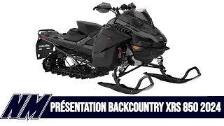 PRÉSENTATION DU SKI DOO BACKCOUNTRY XRS 850 ETEC 2024 [upl. by Eamaj221]