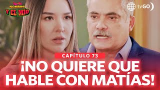 Tu nombre y el mío Marcial advirtió a Cassandra que no hable con Matías Capítulo n° 73 [upl. by Ogawa]