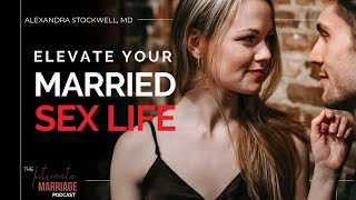 How To Elevate Married Sex From Good To Great With Expertise From An Intimacy Coach [upl. by Anoyi]