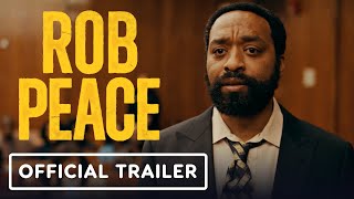 Rob Peace  Official Trailer 2024 Chiwetel Ejiofor Jay Will [upl. by Leola]