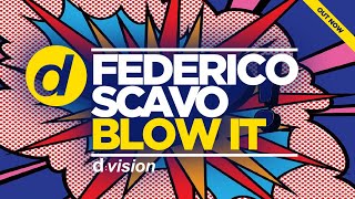 Federico Scavo  Blow It Video Preview [upl. by Dacia124]