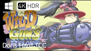 Wild Guns Reloaded Windows 10 AutoHDR 10bit 4K 60fps  Doris Hard 1CC [upl. by Ateloj]