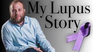 My Lupus Story  Systemic Lupus Erythematosus [upl. by Wadell350]