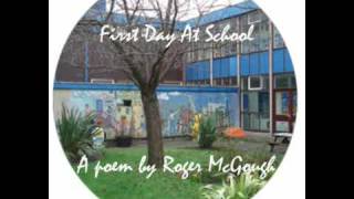 First Day At School by Roger McGough [upl. by Imre]