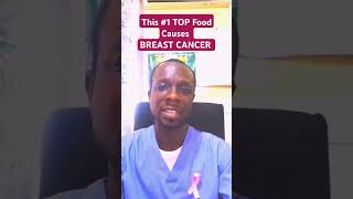 What Is This Food That Is Causing BREAST CANCERshorts breastcancer breastcancerawareness [upl. by Na]