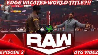 WWE 2K24 UNIVERSE MODE  RAW  VACATED WORLD TITLE [upl. by Lindie]