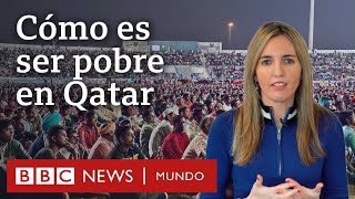 Cómo es la pobreza en Qatar uno de los países más ricos del mundo  BBC Mundo [upl. by Ramunni296]