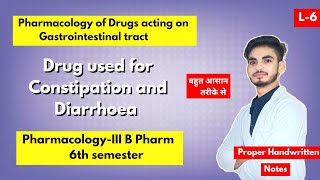 L6। U1। Drugs for constipation and diarrhoea pharmacology। B Pharm 6th semester। Shahruddin khan । [upl. by Netsrijk693]