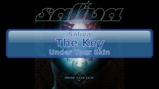 Saliva  The Key HD HQ [upl. by Hildy713]