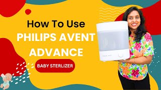 How to Use Philips Avent Advanced Bottle Sterilizer  3In1 Steam Sterilizer Demo [upl. by Hendrika]