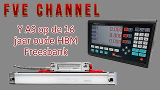 Y AS glasliniaal op de 16 jaar oude HBM Freesbank [upl. by Androw]