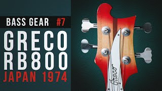 Greco RB800 Rickenbacker copy  Bass Gear 7 [upl. by Hillard]