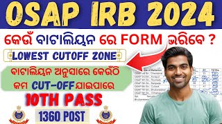 Osap IRB Recruitment 2024 Battalion Wise Vacancy Details amp Cutoff Explainedossscofficial [upl. by Olwena]