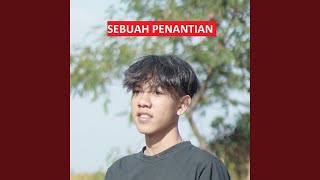 Sebuah Penantian [upl. by Casimire]