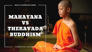 Mahayana vs Theravada Buddhism 2018 Version [upl. by Ria273]