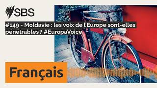 149  Moldavie  les voix de l’Europe sontelles pénétrables  EuropaVoice  SBS French  SBS [upl. by Coates]