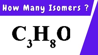 How Many Isomers of C3H8O [upl. by Lehacim491]