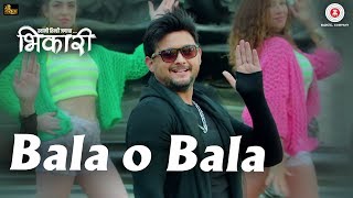 Bala O Bala  Bhikari  Swwapnil Joshi  Vishal Mishra  Guru Thakur [upl. by Eirrahs]