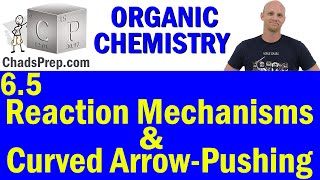 65 Curved Arrow Pushing in Reaction Mechanisms  Organic Chemistry [upl. by Powell987]