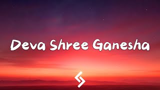 Deva Shree Ganesha Lyrics  Ajay  Atul  Agneepath Full Song AjayAtul [upl. by Agata765]