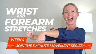 Wrist and Forearm Stretches for Both Hands 5 Minute Follow Along Movement Series Week 4 [upl. by Ociram]