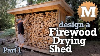 design a Simple Firewood Drying Shed  Part 1 [upl. by Adorne]