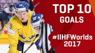 Top 10 Goals  IIHFWorlds 2017 [upl. by Latnahc240]