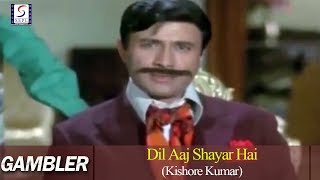 Dil Aaj Shayar Hai  Kishore Kumar  Gambler  Dev Anand Zaheeda [upl. by Odrick566]