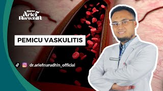 Pemicu Vaskulitis drariefnurudhinofficial [upl. by Lazare428]