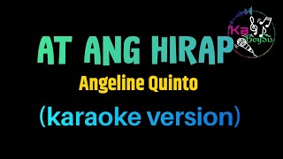 AT ANG HIRAP  Angeline Quinto  Karaoke version  HD cover [upl. by Avenej890]