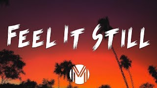 Portugal The Man  Feel It Still Lyrics  Lyric Video [upl. by Mlohsihc784]